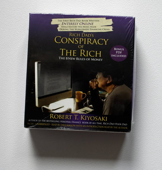 Rich Dad’s Conspiracy of The Rich – The 8 New Rules of Money